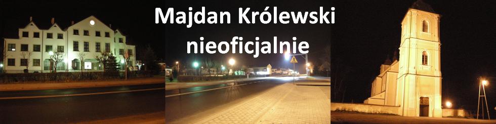 Majdan Królewski / Majdan Krolewski nieoficjalnie – nieoficjalny portal